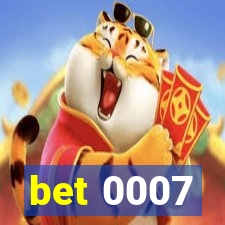 bet 0007